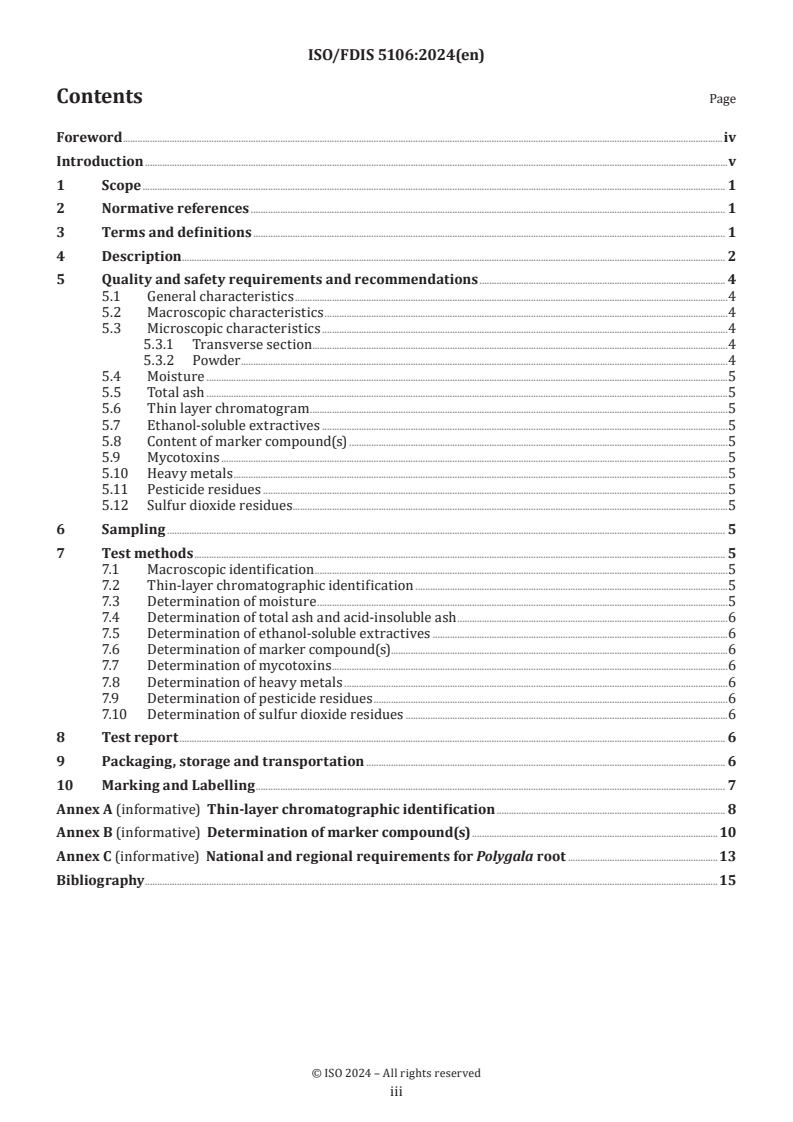 ISO/FDIS 5106 - Traditional Chinese medicine — Polygala tenuifolia and Polygala sibirica root
Released:11/11/2024