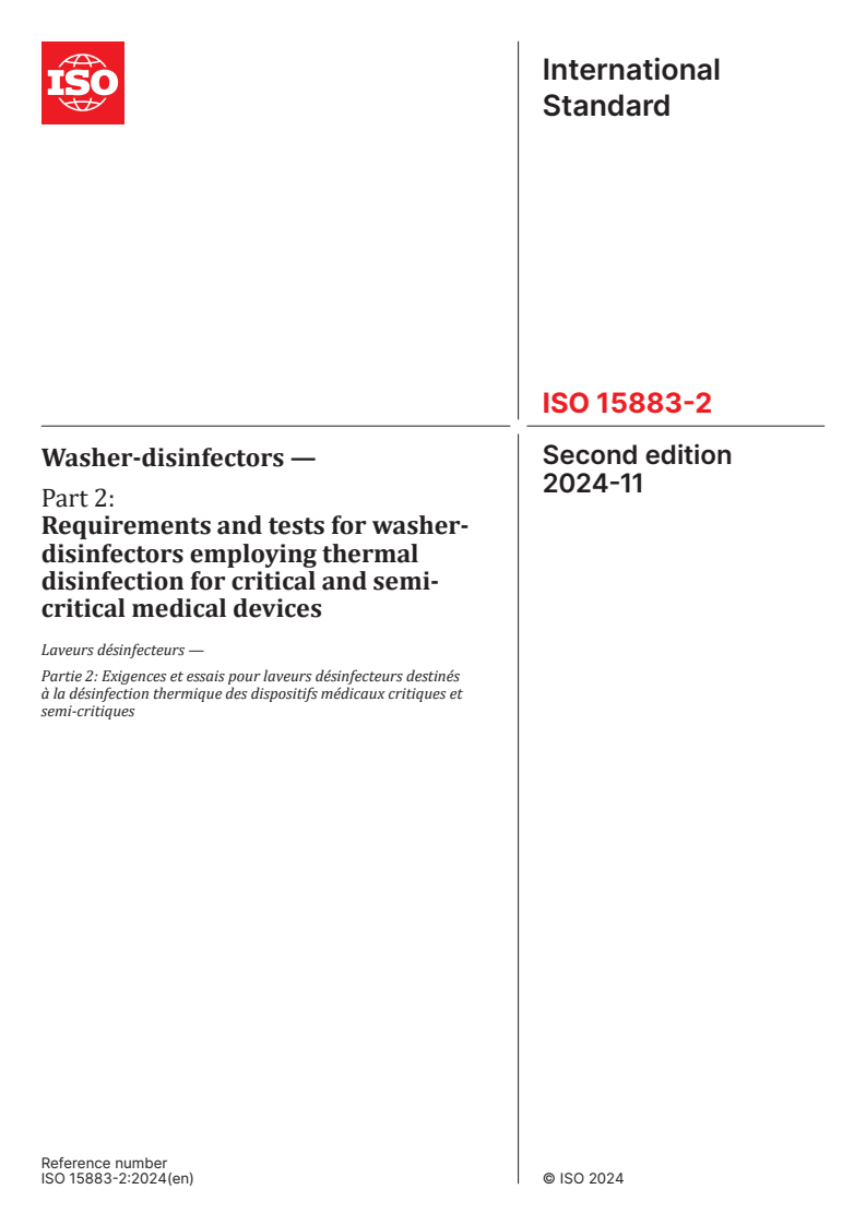 ISO 15883-2:2024 - Washer-disinfectors — Part 2: Requirements and tests for washer-disinfectors employing thermal disinfection for critical and semi-critical medical devices
Released:11/6/2024