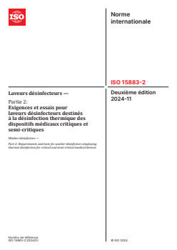 ISO 15883-2:2024 ISO 15883-2:2024 - Laveurs désinfecteurs — Partie 2: Exigences et essais pour laveurs désinfecteurs destinés à la désinfection thermique des dispositifs médicaux critiques et semi-critiques
Released:11/6/2024 - Page 1 preview