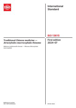 ISO 13615:2024 - Traditional Chinese medicine — Atractylodes macrocephala rhizome
Released:26. 07. 2024 - Page 1 preview