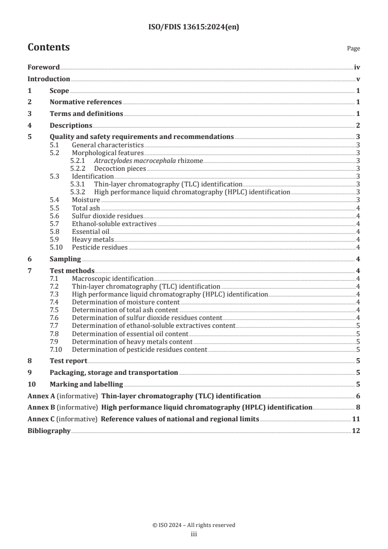ISO/FDIS 13615 - Traditional Chinese medicine — Atractylodes macrocephala rhizome
Released:25. 04. 2024