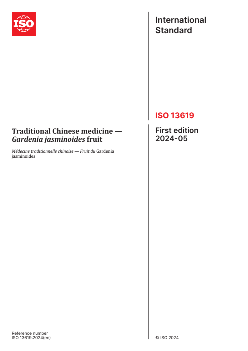 ISO 13619:2024 - Traditional Chinese medicine — Gardenia jasminoides fruit
Released:22. 05. 2024