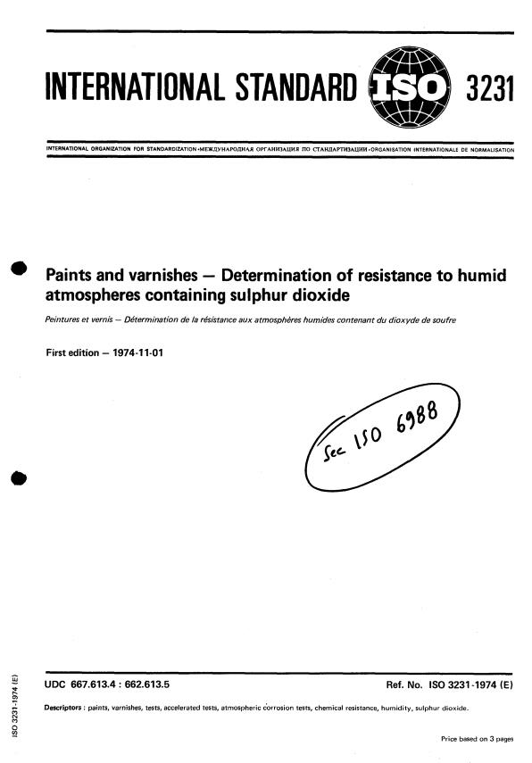 ISO 3231:1974 - Paints and varnishes -- Determination of resistance to humid atmospheres containing sulphur dioxide