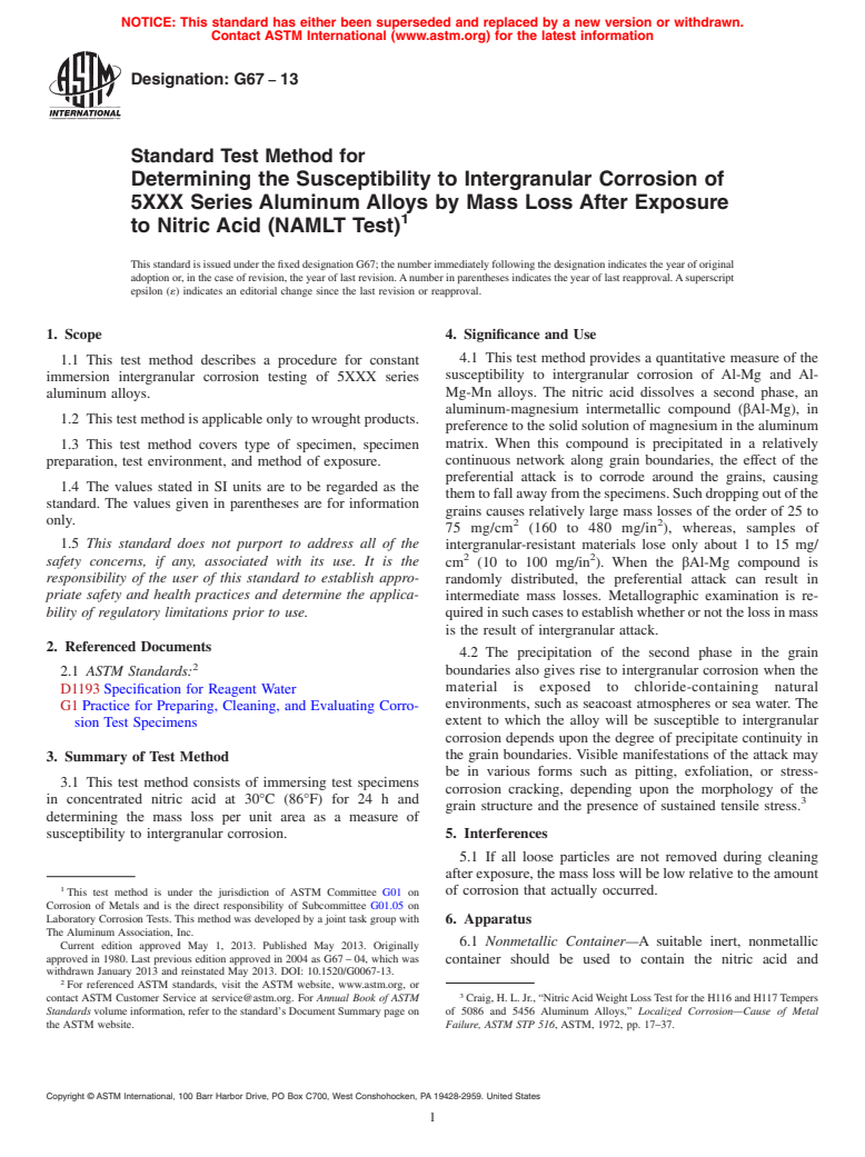 ASTM G67-13 - Standard Test Method for Determining the Susceptibility to Intergranular Corrosion of 5XXX Series Aluminum Alloys by Mass Loss After Exposure to Nitric Acid (NAMLT Test)