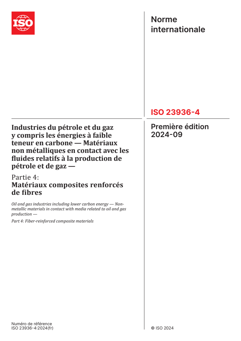 ISO 23936-4:2024 - Industries du pétrole et du gaz y compris les énergies à faible teneur en carbone — Matériaux non métalliques en contact avec les fluides relatifs à la production de pétrole et de gaz — Partie 4: Matériaux composites renforcés de fibres
Released:13. 09. 2024