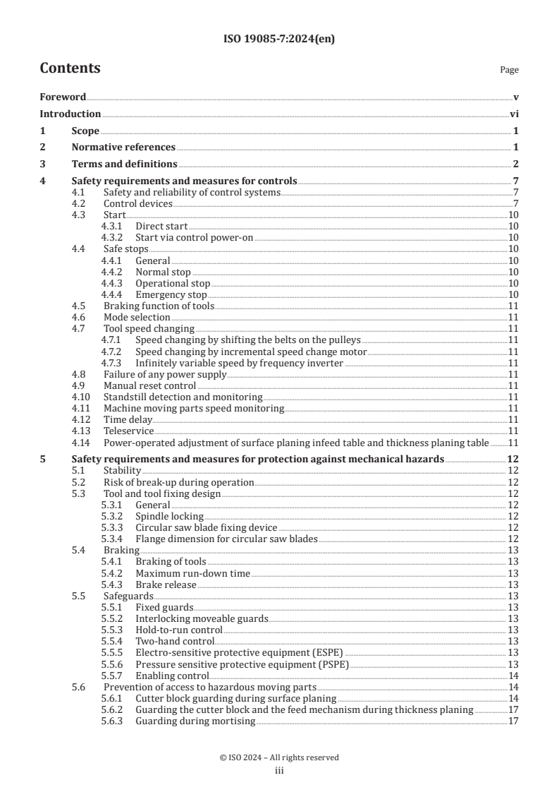 ISO 19085-7:2024 - Woodworking machines — Safety — Part 7: Surface planing, thickness planing and combined surface/thickness planing machines
Released:28. 08. 2024