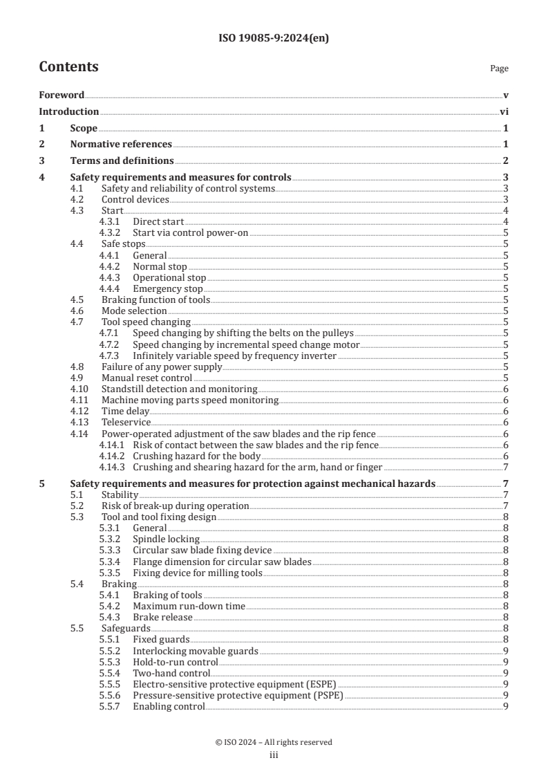 ISO 19085-9:2024 - Woodworking machines — Safety — Part 9: Circular saw benches (with and without sliding table)
Released:30. 08. 2024