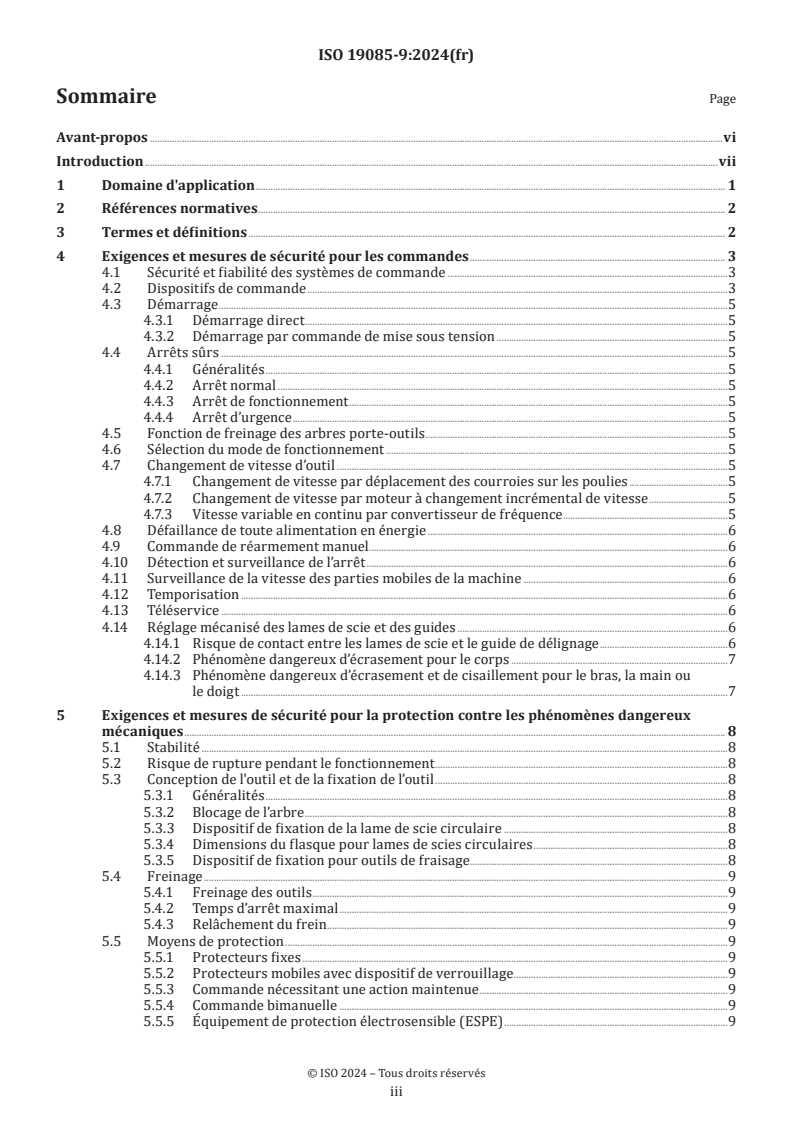 ISO 19085-9:2024 - Machines à bois — Sécurité — Partie 9: Scies circulaires à table de menuisier (avec et sans table mobile)
Released:30. 08. 2024