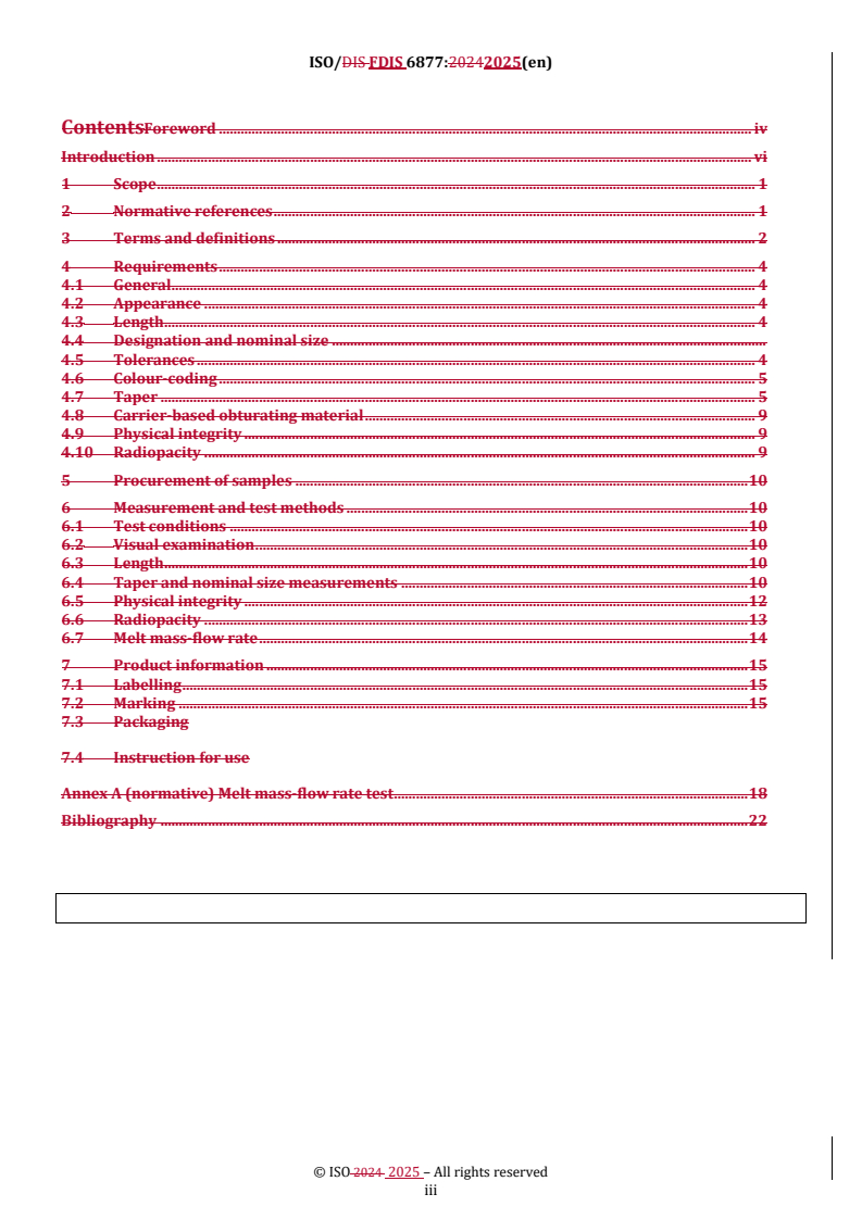 REDLINE ISO/FDIS 6877 - Dentistry — Endodontic obturating materials
Released:13. 02. 2025