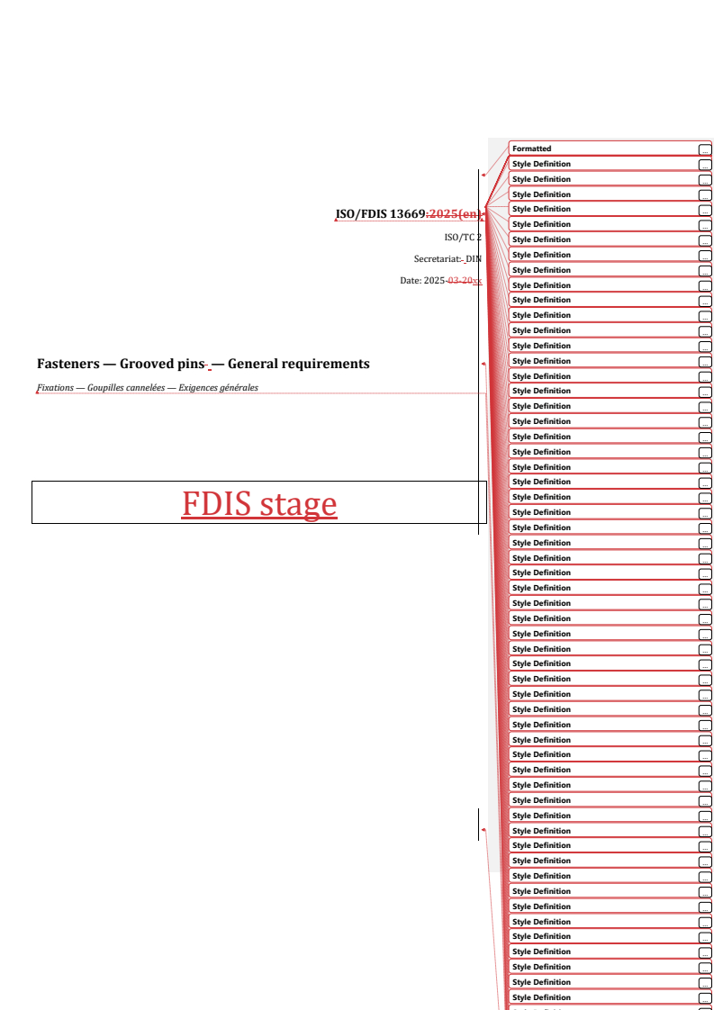 REDLINE ISO/FDIS 13669 - Fasteners — Grooved pins — General requirements
Released:8. 04. 2025