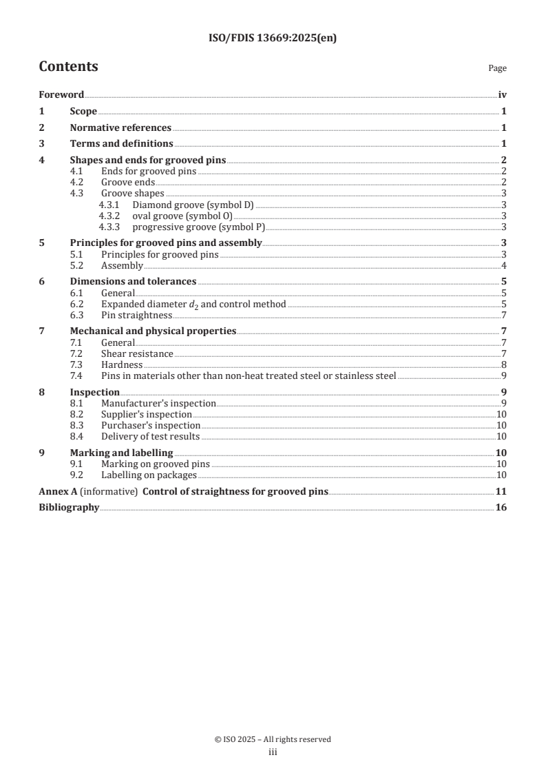 ISO/FDIS 13669 - Fasteners — Grooved pins — General requirements
Released:8. 04. 2025