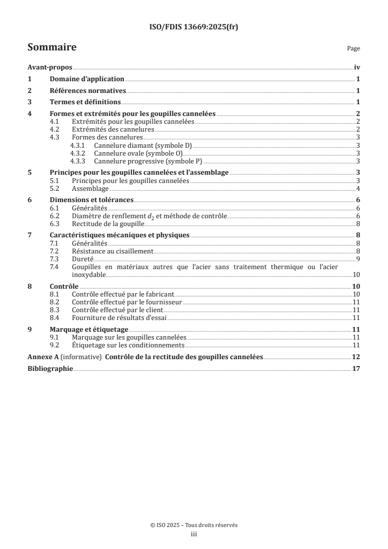 ISO/FDIS 13669 - Fixations — Goupilles cannelées — Exigences générales
Released:30. 04. 2025