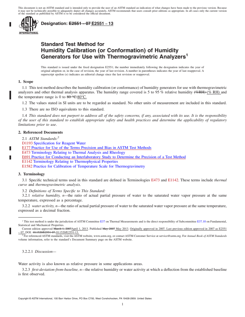 REDLINE ASTM E2551-13 - Standard Test Method for  Humidity Calibration (or Conformation) of Humidity Generators  for Use with Thermogravimetric Analyzers