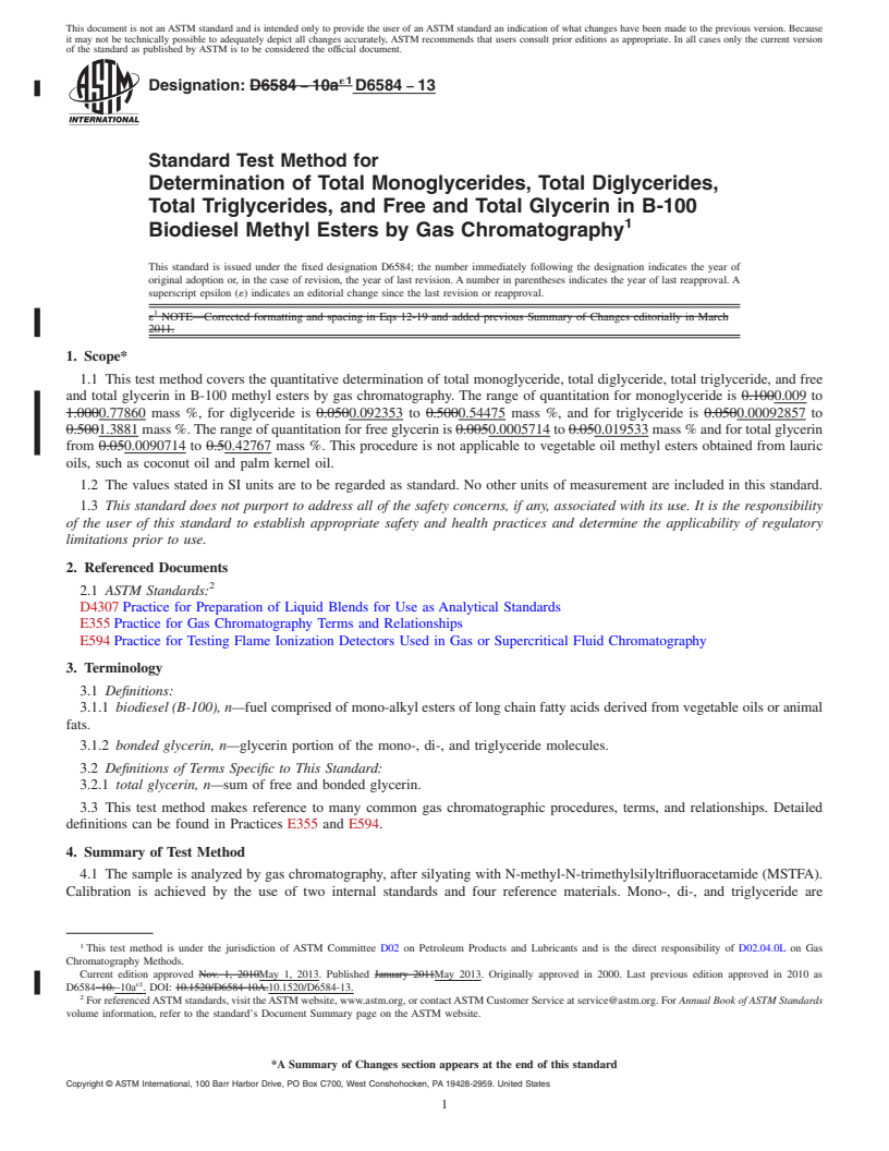 REDLINE ASTM D6584-13 - Standard Test Method for  Determination of Total Monoglycerides, Total Diglycerides,   Total Triglycerides, and Free and Total Glycerin in B-100 Biodiesel   Methyl Esters by Gas Chromatography