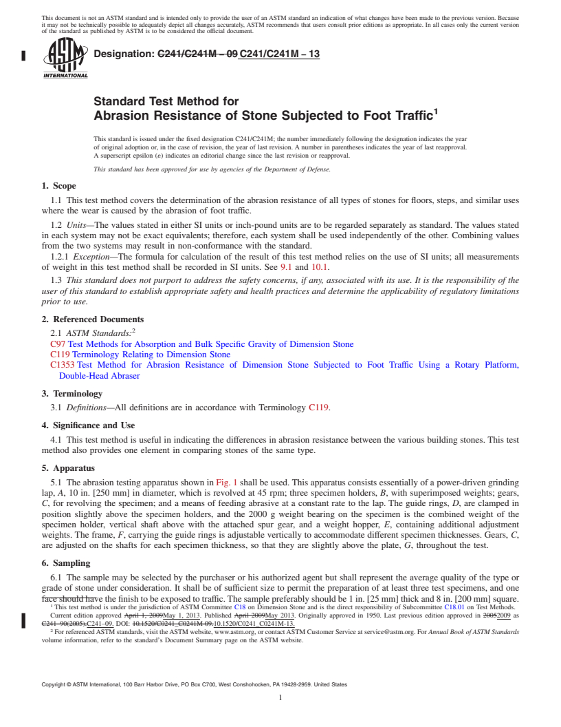 REDLINE ASTM C241/C241M-13 - Standard Test Method for  Abrasion Resistance of Stone Subjected to Foot Traffic