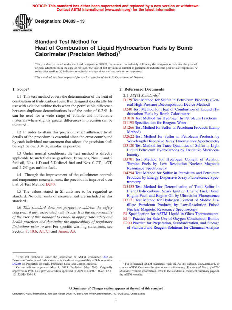 ASTM D4809-13 - Standard Test Method for Heat of Combustion of Liquid Hydrocarbon Fuels by Bomb Calorimeter   (Precision Method)