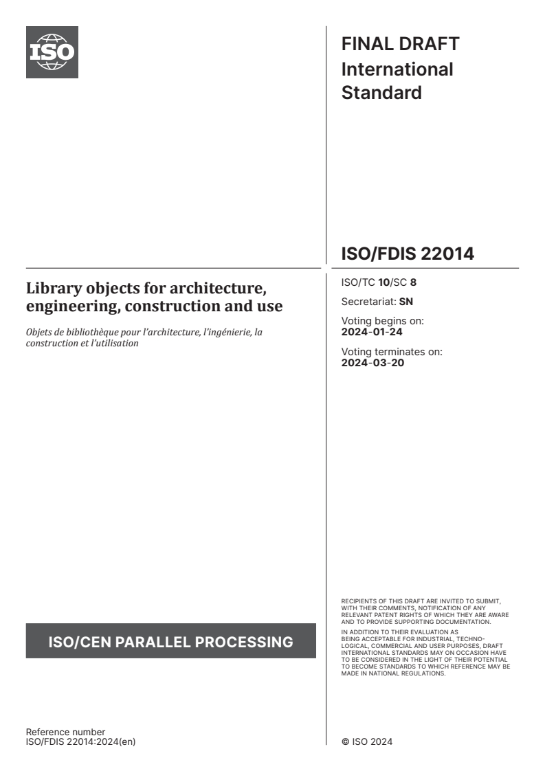 ISO/FDIS 22014 - Library objects for architecture, engineering, construction and use
Released:10. 01. 2024