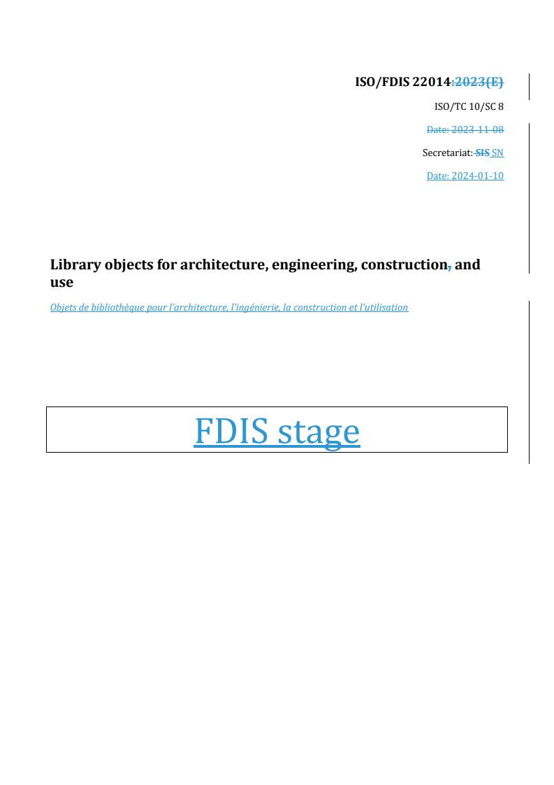 REDLINE ISO/FDIS 22014 - Library objects for architecture, engineering, construction and use
Released:10. 01. 2024