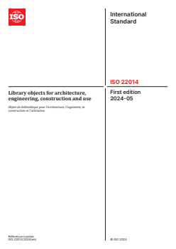 ISO 22014:2024 ISO 22014:2024 - Library objects for architecture, engineering, construction and use
Released:1. 05. 2024 - Page 1 preview