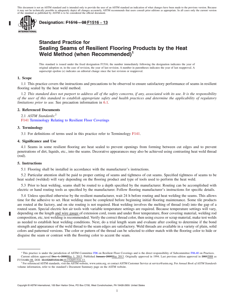 REDLINE ASTM F1516-13 - Standard Practice for  Sealing Seams of Resilient Flooring Products by the Heat Weld  Method (when Recommended)