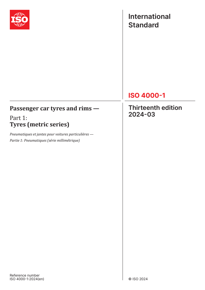 ISO 4000-1:2024 - Passenger car tyres and rims — Part 1: Tyres (metric series)
Released:15. 03. 2024