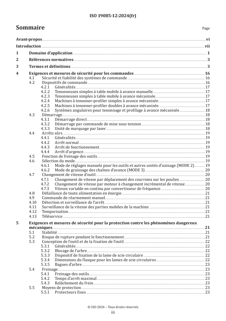 ISO 19085-12:2024 - Machines à bois — Sécurité — Partie 12: Machines à tenonner-profiler
Released:11/8/2024