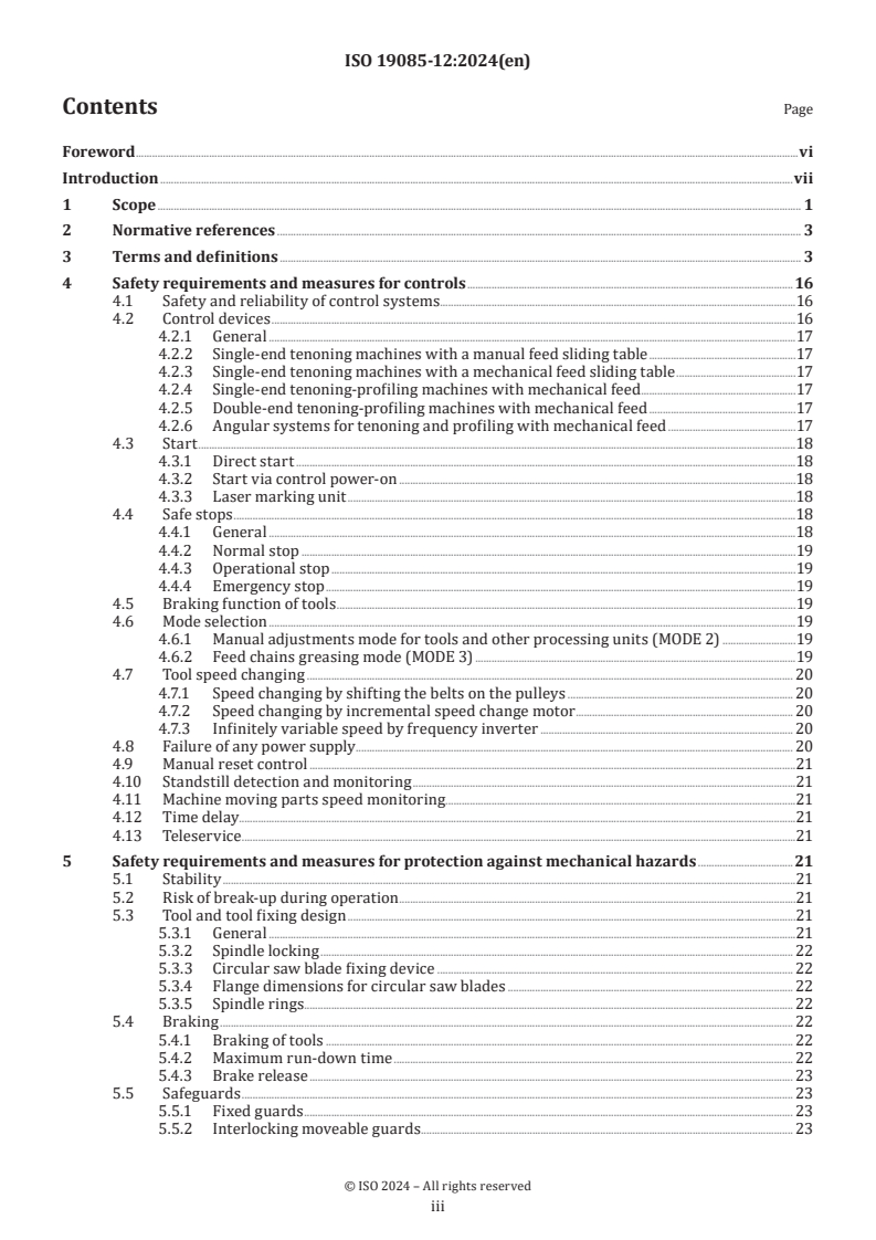 ISO 19085-12:2024 - Woodworking machines — Safety — Part 12: Tenoning-profiling machines
Released:11/8/2024