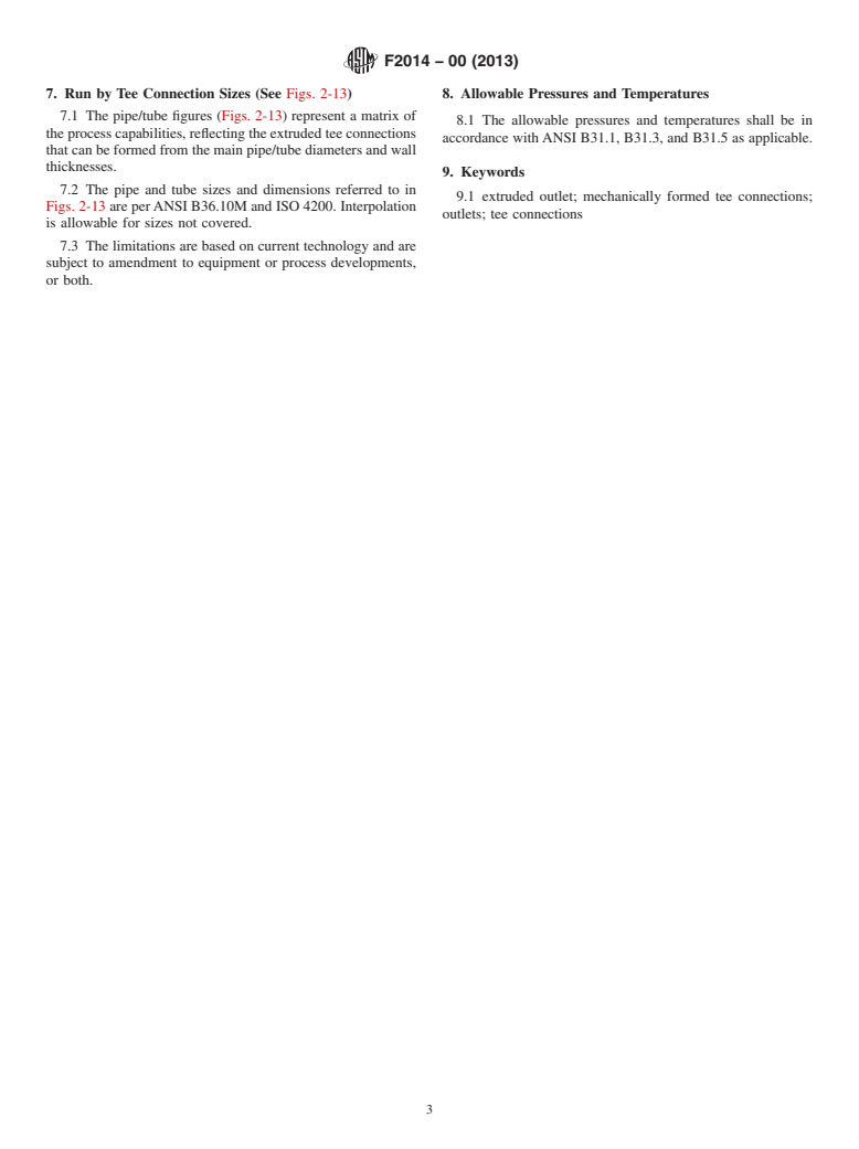 ASTM F2014-00(2013) - Standard Specification for  Non-Reinforced Extruded Tee Connections for Piping Applications