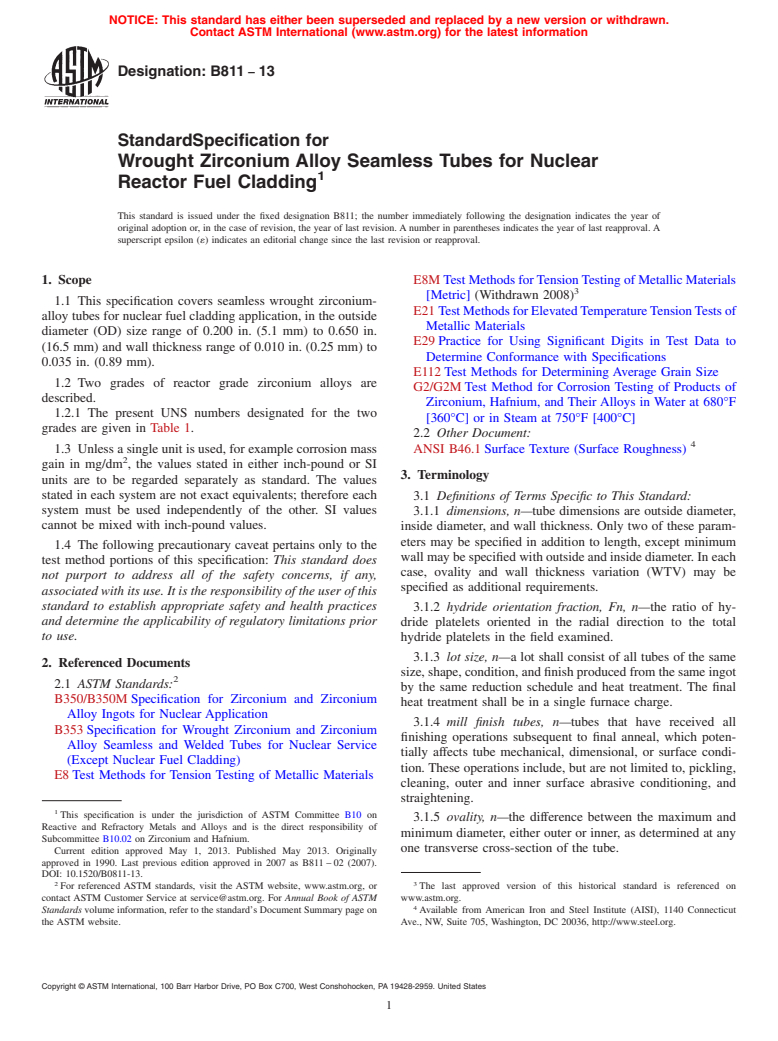 ASTM B811-13 - Standard Specification for Wrought Zirconium Alloy Seamless Tubes for Nuclear Reactor  Fuel Cladding