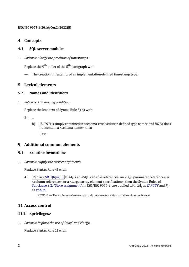 ISO/IEC 9075-4:2016/Cor 2:2022 - Information technology — Database languages — SQL — Part 4: Persistent stored modules (SQL/PSM) — Technical Corrigendum 2
Released:24. 06. 2022