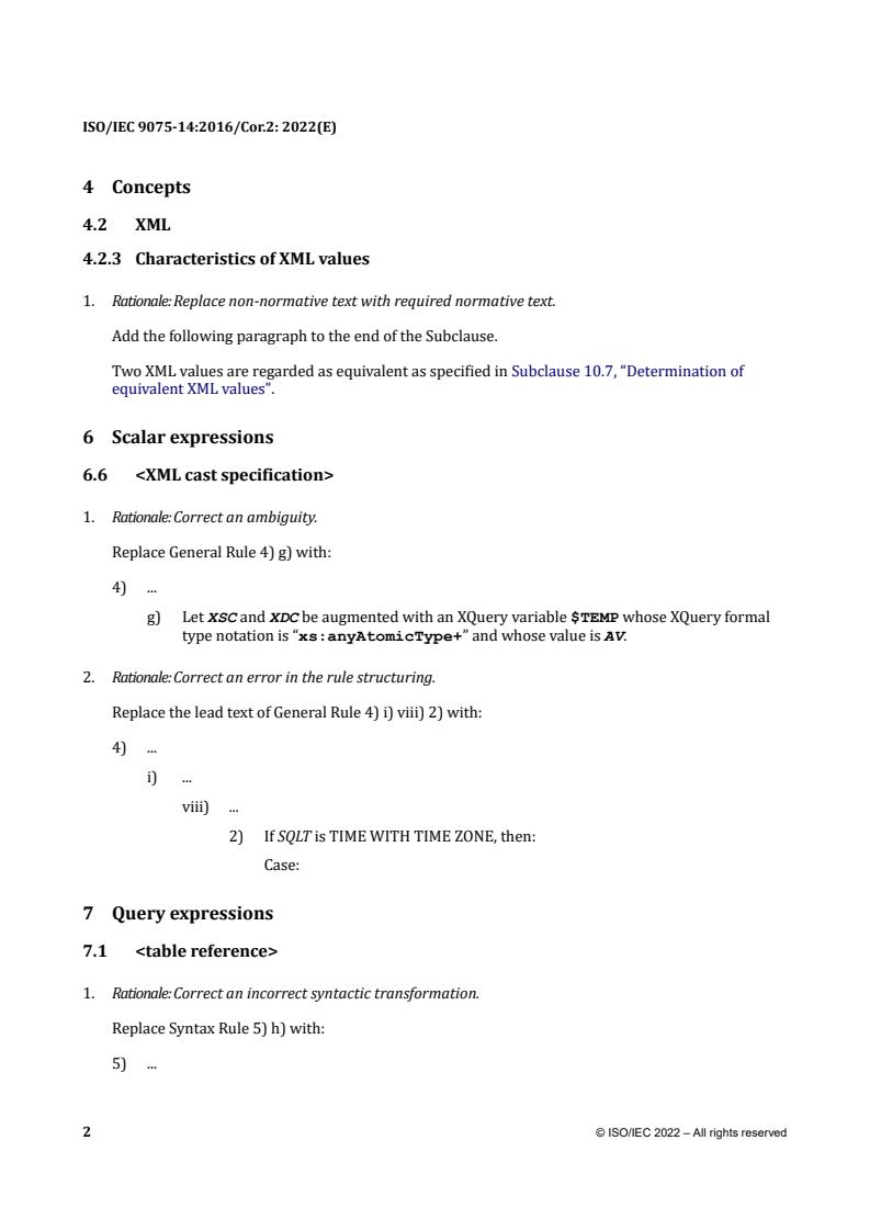 ISO/IEC 9075-14:2016/Cor 2:2022 - Information technology — Database languages — SQL — Part 14: XML-Related Specifications (SQL/XML) — Technical Corrigendum 2
Released:24. 06. 2022