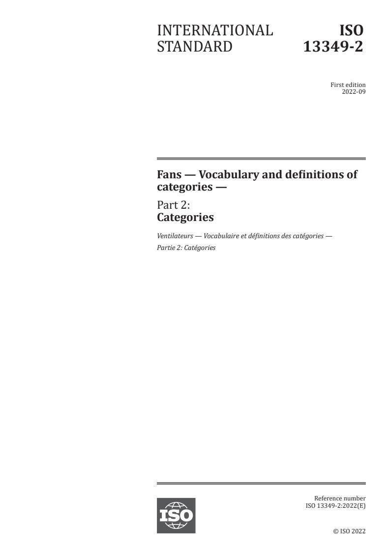 ISO 13349-2:2022 - Fans — Vocabulary and definitions of categories — Part 2: Categories
Released:22. 09. 2022