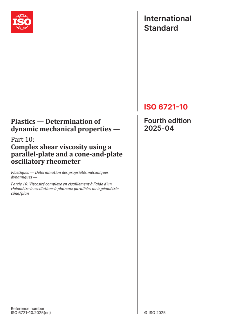 ISO 6721-10:2025 - Plastics — Determination of dynamic mechanical properties — Part 10: Complex shear viscosity using a parallel-plate and a cone-and-plate oscillatory rheometer
Released:24. 04. 2025