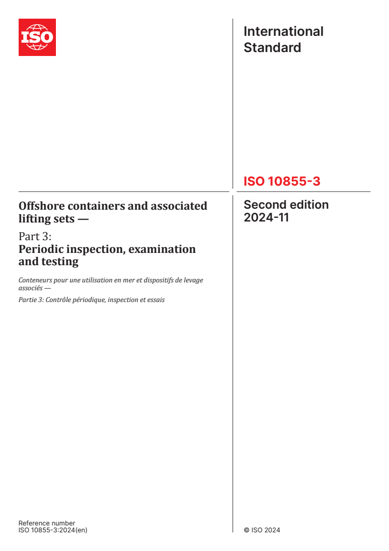 ISO 10855-3:2024 - Offshore containers and associated lifting sets — Part 3: Periodic inspection, examination and testing
Released:11/20/2024