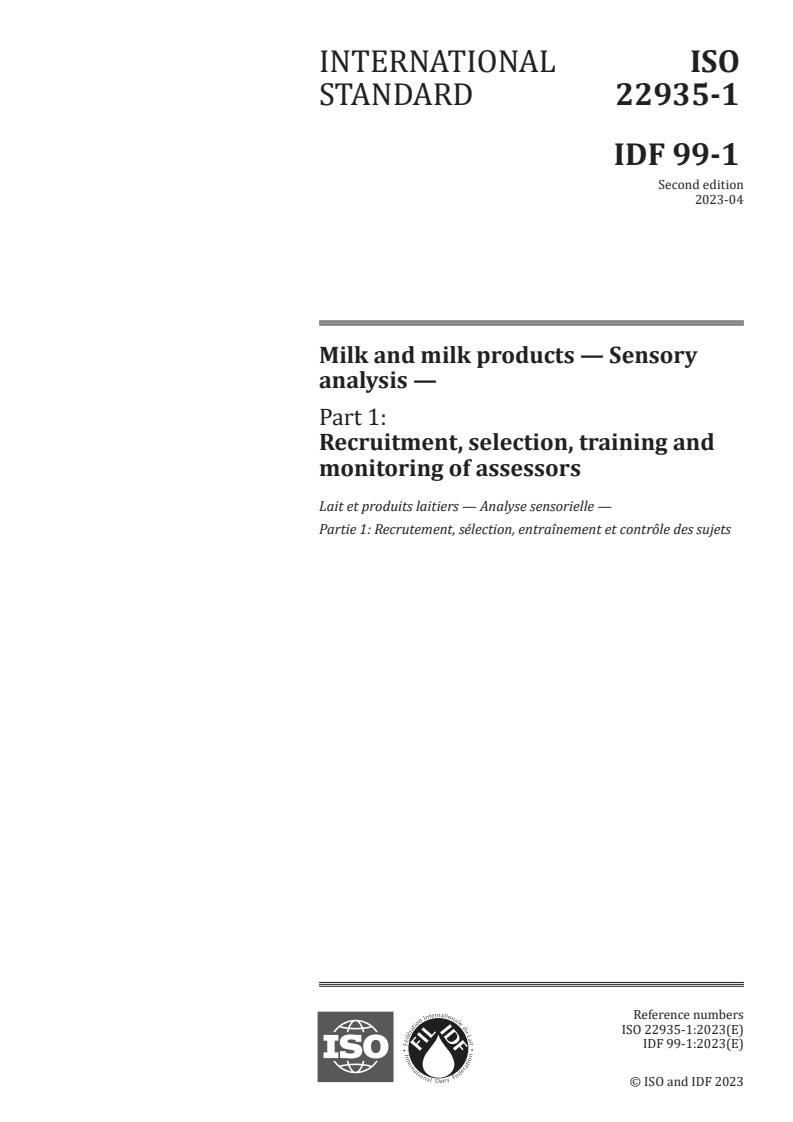 ISO 22935-1:2023 - Milk and milk products — Sensory analysis — Part 1: Recruitment, selection, training and monitoring of assessors
Released:12. 04. 2023