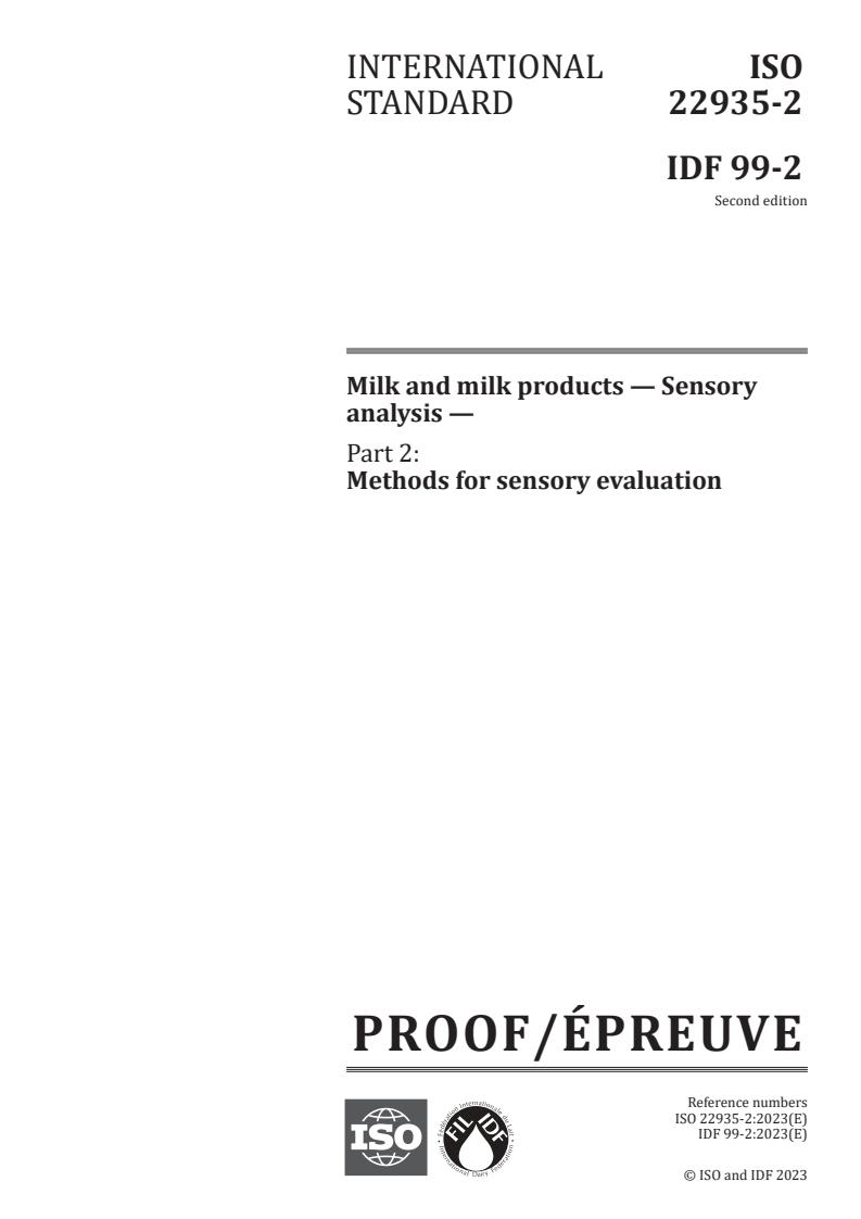 ISO/PRF 22935-2 - Milk and milk products — Sensory analysis — Part 2: Methods for sensory evaluation
Released:2/15/2023