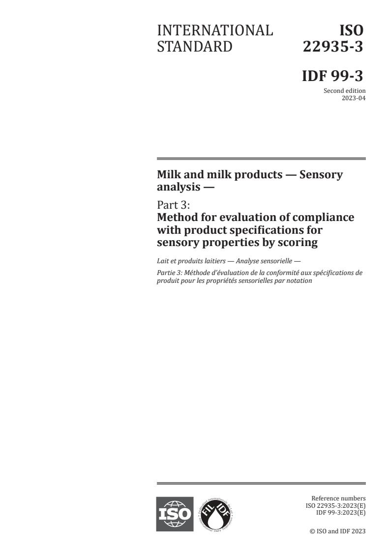 ISO 22935-3:2023 - Milk and milk products — Sensory analysis — Part 3: Method for evaluation of compliance with product specifications for sensory properties by scoring
Released:12. 04. 2023