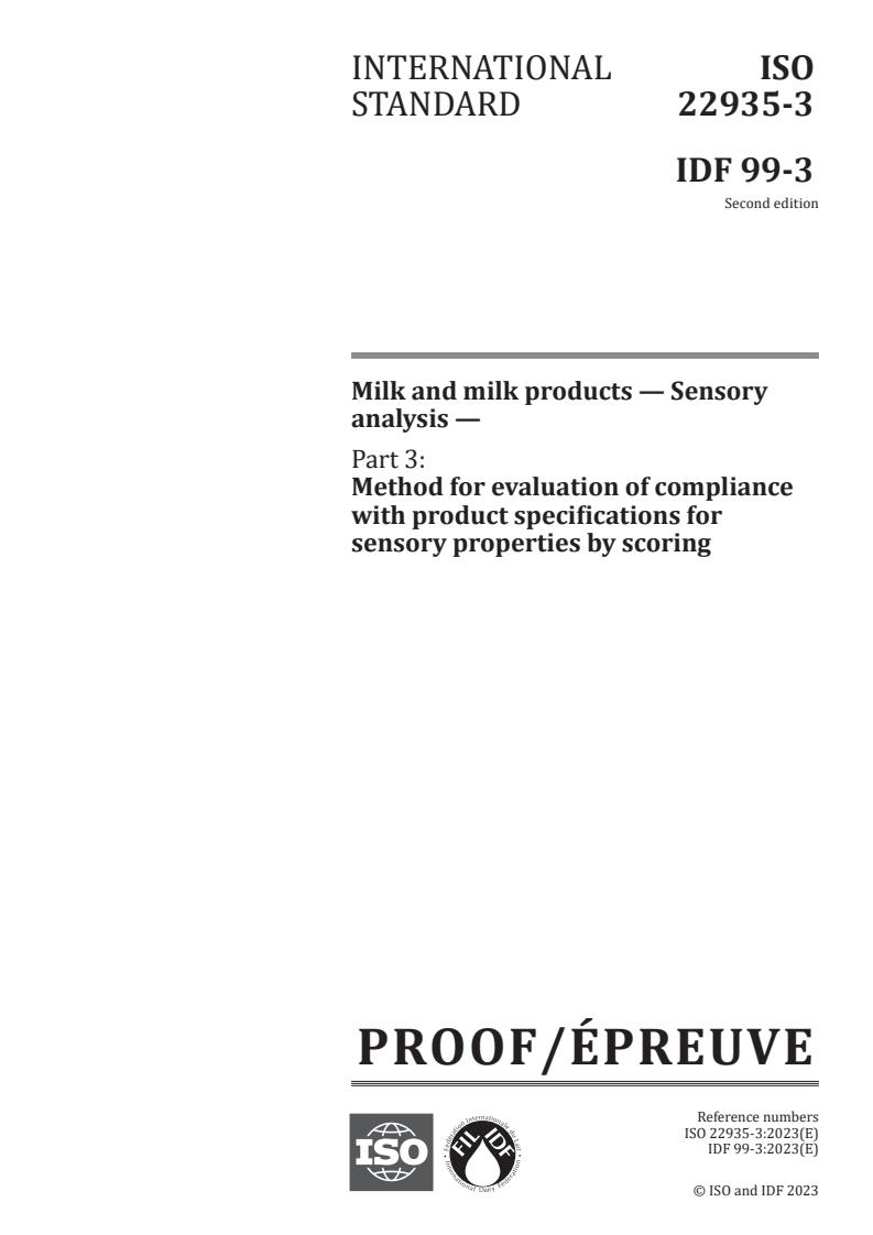 ISO/PRF 22935-3 - Milk and milk products — Sensory analysis — Part 3: Method for evaluation of compliance with product specifications for sensory properties by scoring
Released:2/15/2023