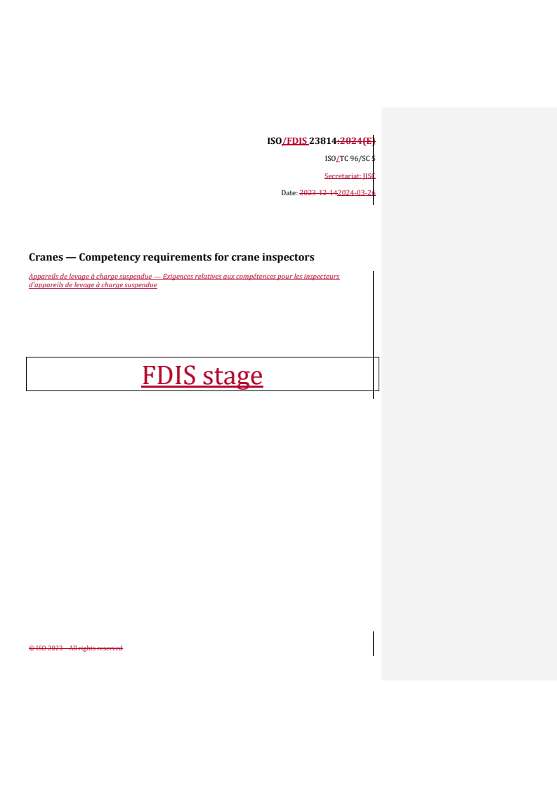 REDLINE ISO/FDIS 23814 - Cranes — Competency requirements for crane inspectors
Released:26. 03. 2024
