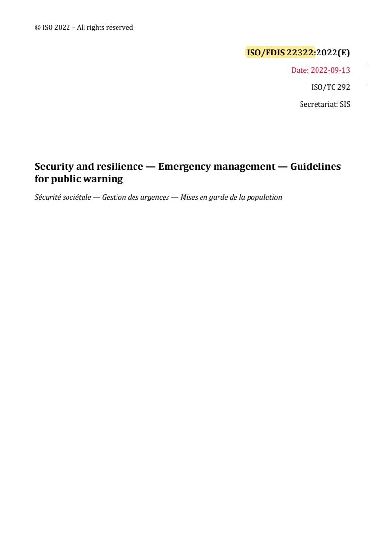 REDLINE ISO/FDIS 22322 - Security and resilience — Emergency management — Guidelines for public warning
Released:13. 09. 2022