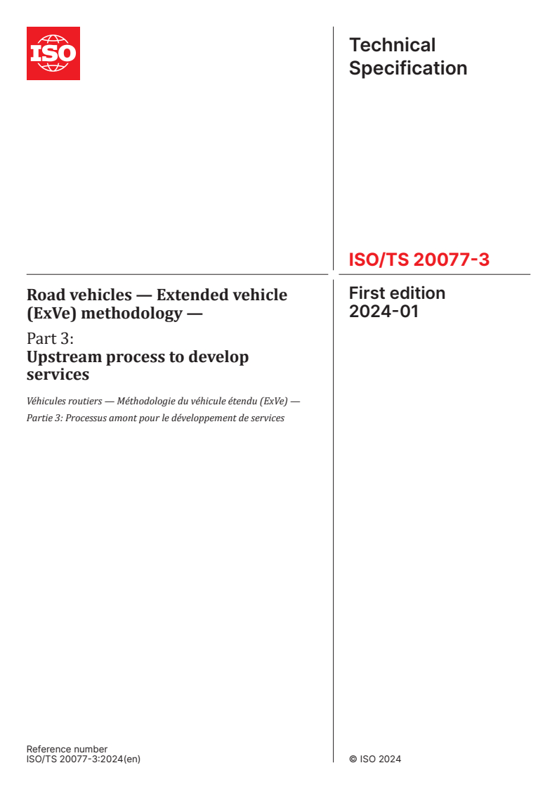 ISO/TS 20077-3:2024 ISO/TS 20077-3:2024 - Road vehicles — Extended vehicle (ExVe) methodology — Part 3: Upstream process to develop services
Released:25. 01. 2024