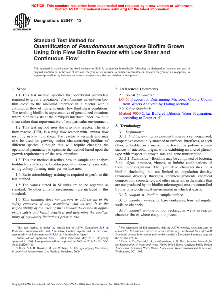 ASTM E2647-13 - Standard Test Method for Quantification of <i>Pseudomonas aeruginosa</i> Biofilm Grown Using Drip Flow Biofilm Reactor with Low Shear and Continuous Flow