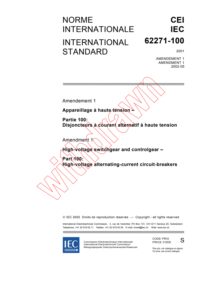 IEC 62271-100:2001/AMD1:2002 - Amendment 1 - High-voltage switchgear and controlgear - Part 100: High-voltage alternating-current circuit-breakers
Released:5/7/2002
Isbn:2831863473
