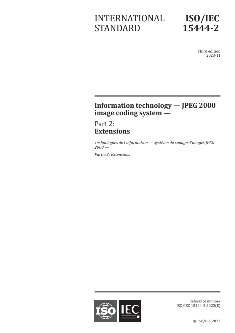 ISO/IEC 15444-2:2023 - Information technology — JPEG 2000 image coding system — Part 2: Extensions
Released:10. 11. 2023