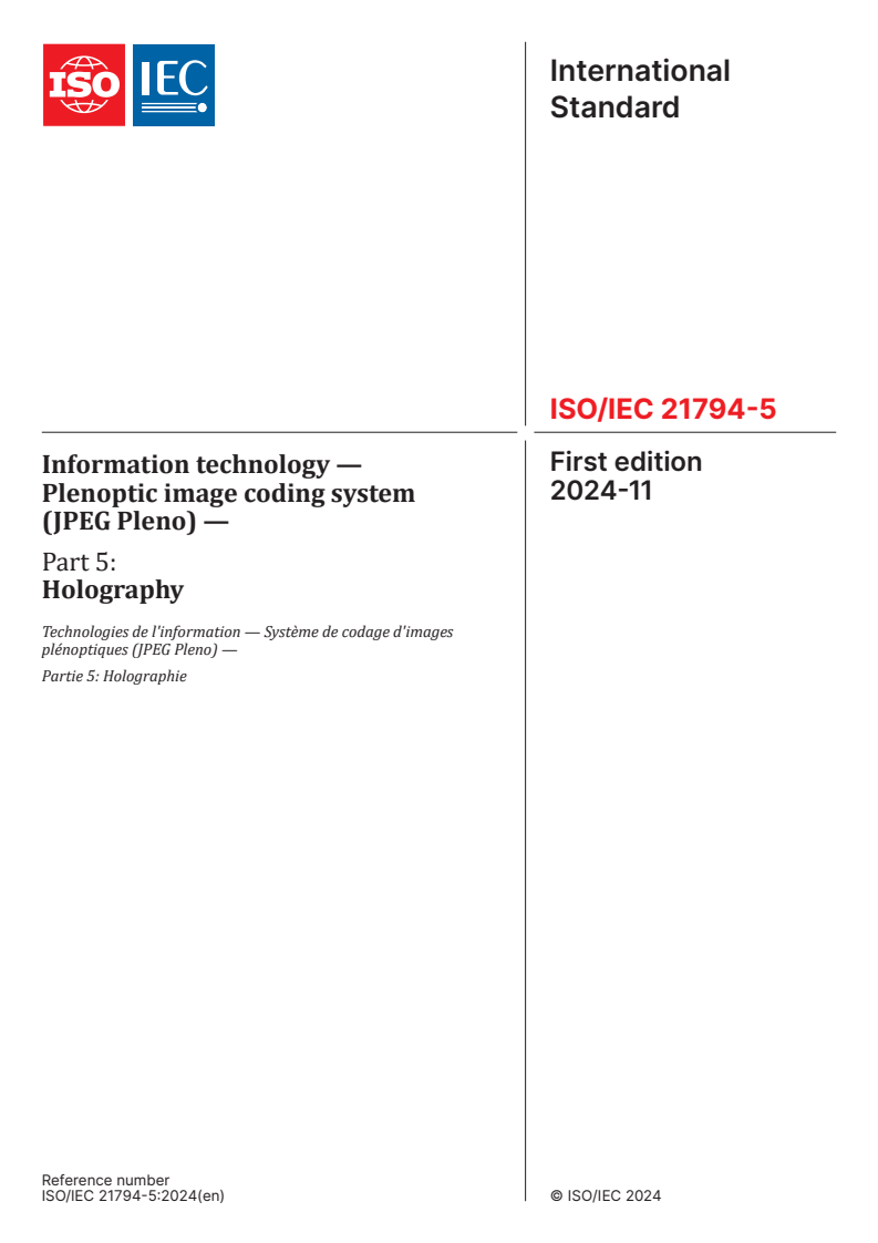 ISO/IEC 21794-5:2024 - Information technology — Plenoptic image coding system (JPEG Pleno) — Part 5: Holography
Released:11/6/2024