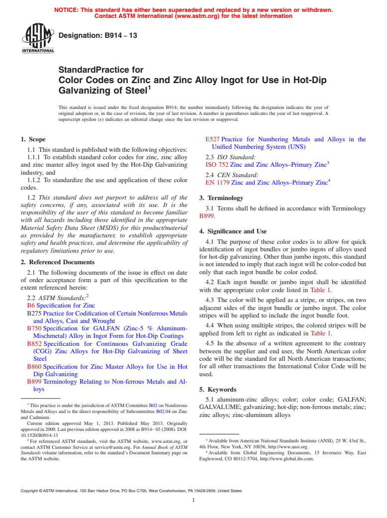 ASTM B914-13 - Standard Practice for Color Codes on Zinc and Zinc Alloy Ingot for Use in Hot-Dip  Galvanizing   of Steel