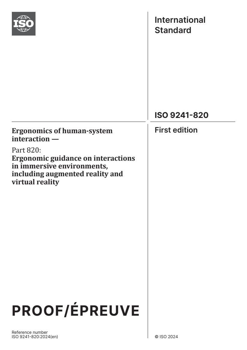 ISO/PRF 9241-820 - Ergonomics of human-system interaction — Part 820: Ergonomic guidance on interactions in immersive environments, including augmented reality and virtual reality
Released:29. 02. 2024