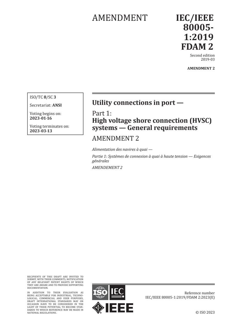 IEC/IEEE 80005-1:2019/FDAmd 2 - Utility connections in port — Part 1: High voltage shore connection (HVSC) systems — General requirements — Amendment 2
Released:13. 01. 2023