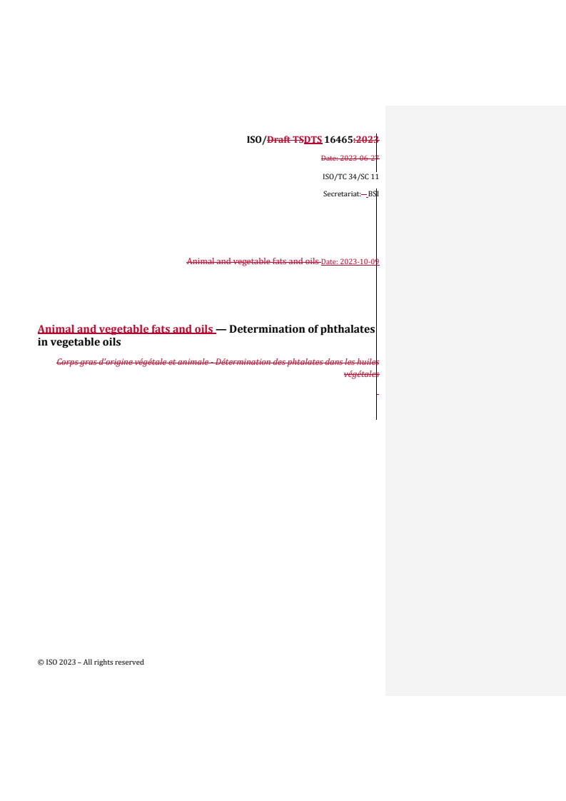 REDLINE ISO/DTS 16465 - Animal and vegetable fats and oils — Determination of phthalates in vegetable oils
Released:9. 10. 2023