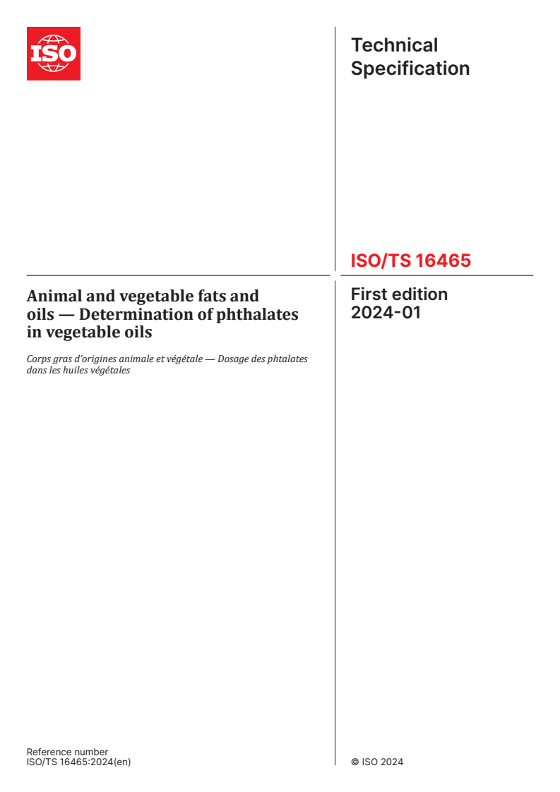 ISO/TS 16465:2024 - Animal and vegetable fats and oils — Determination of phthalates in vegetable oils
Released:31. 01. 2024